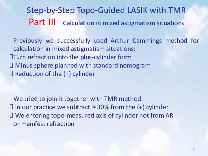Step-by-Step Topo-Guided LASIK with TMR Part III Calculation in mixed