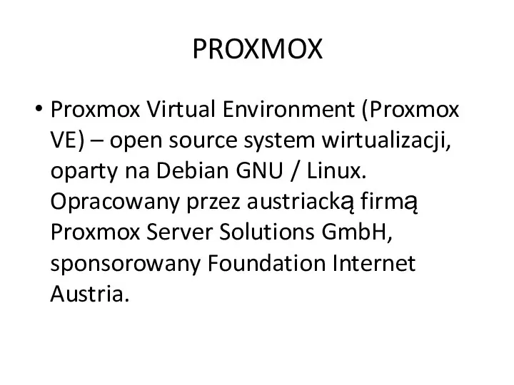 PROXMOX Proxmox Virtual Environment (Proxmox VE) – open source system