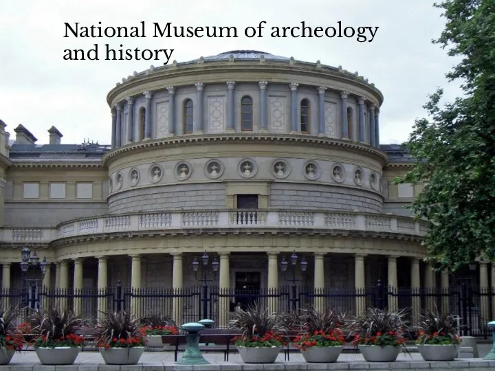 National Museum of archeology and history