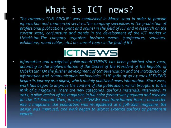 What is ICT news? The company "CIB GROUP" was established in March 2009