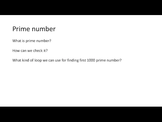 Prime number What is prime number? How can we check