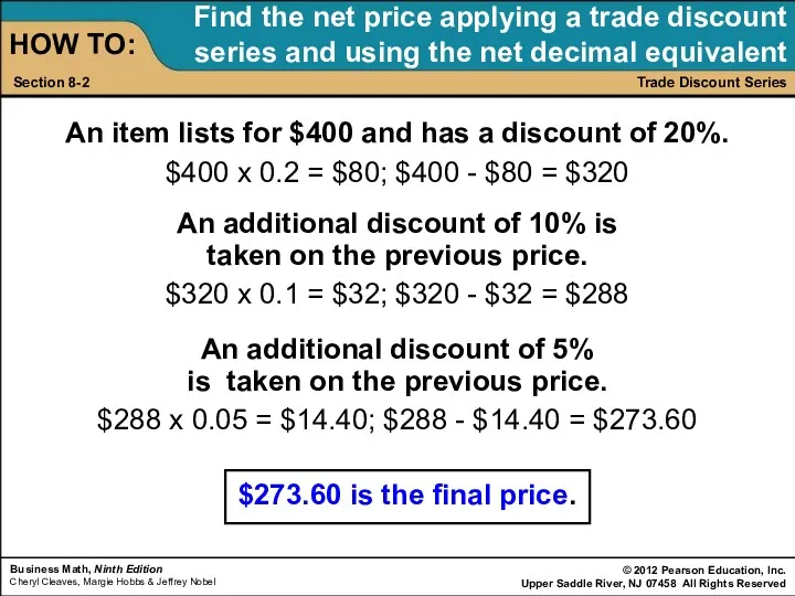 Trade discount series step by step An item lists for