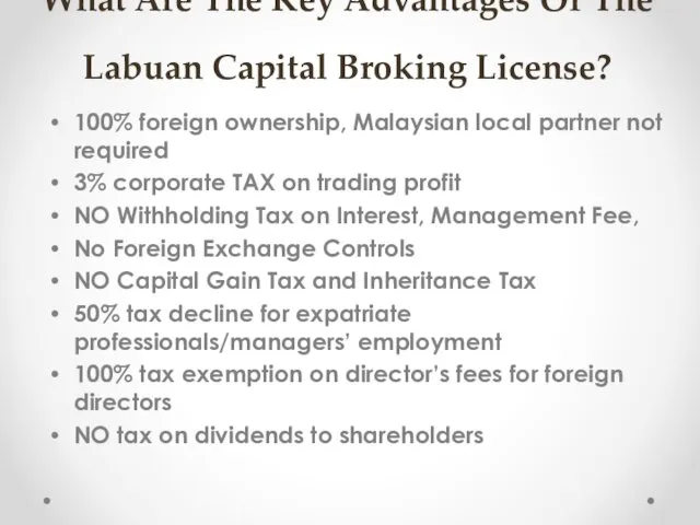 What Are The Key Advantages Of The Labuan Capital Broking
