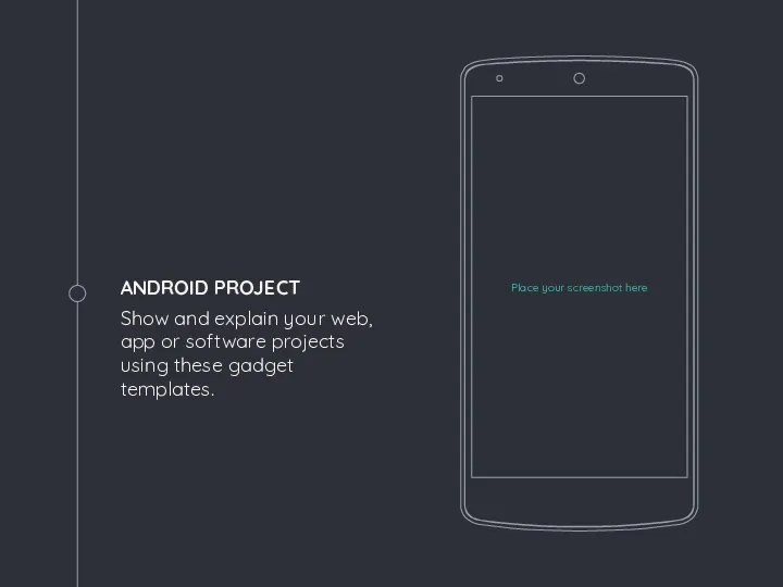 ANDROID PROJECT Show and explain your web, app or software