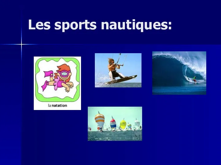 Les sports nautiques: