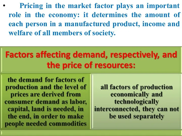 Pricing in the market factor plays an important role in