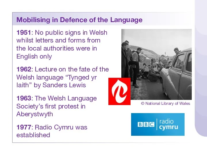 1951: No public signs in Welsh whilst letters and forms