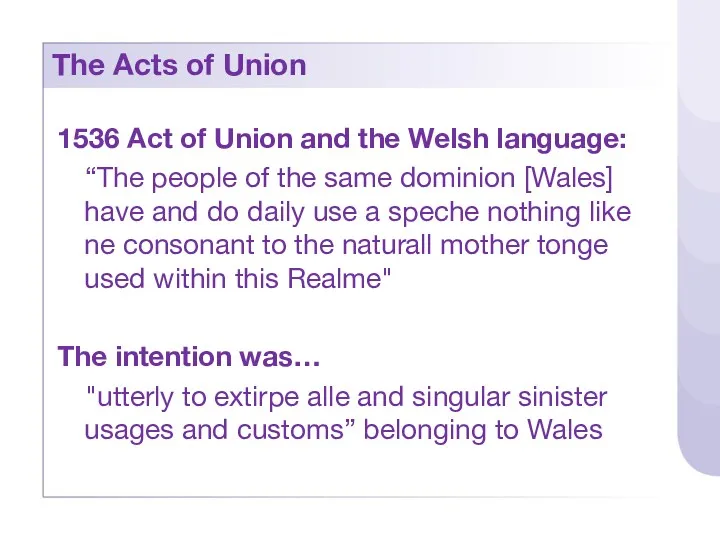 1536 Act of Union and the Welsh language: “The people