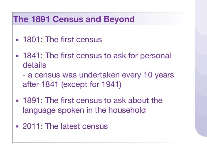 1801: The first census 1841: The first census to ask
