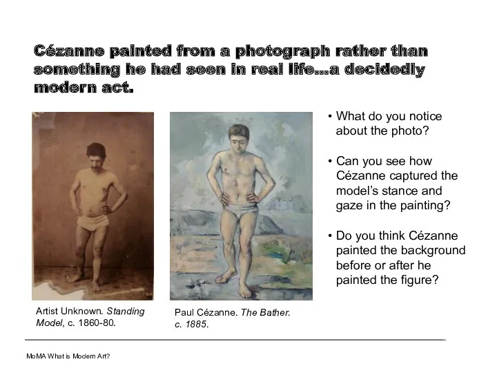 Cézanne painted from a photograph rather than something he had
