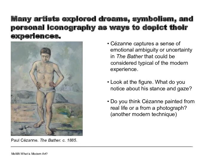 Many artists explored dreams, symbolism, and personal iconography as ways