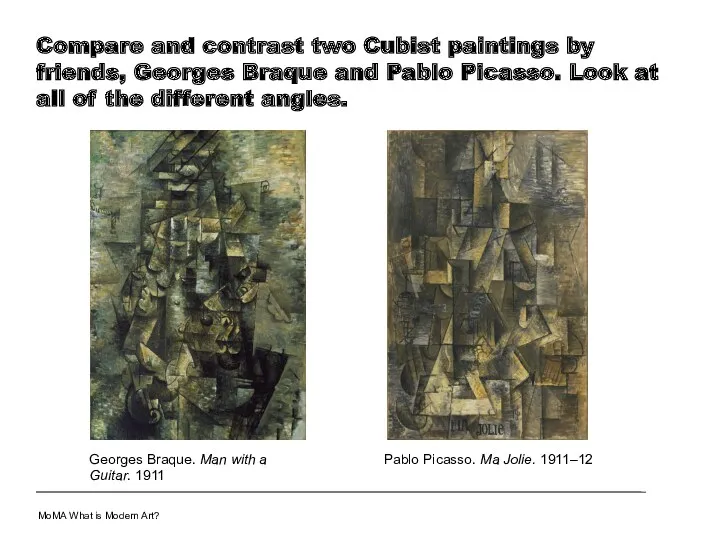 Compare and contrast two Cubist paintings by friends, Georges Braque