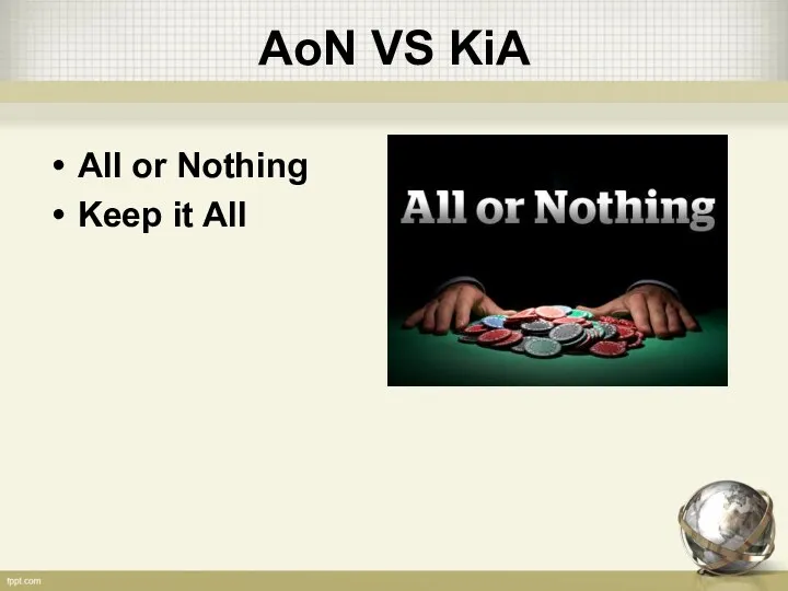 AoN VS KiA All or Nothing Keep it All