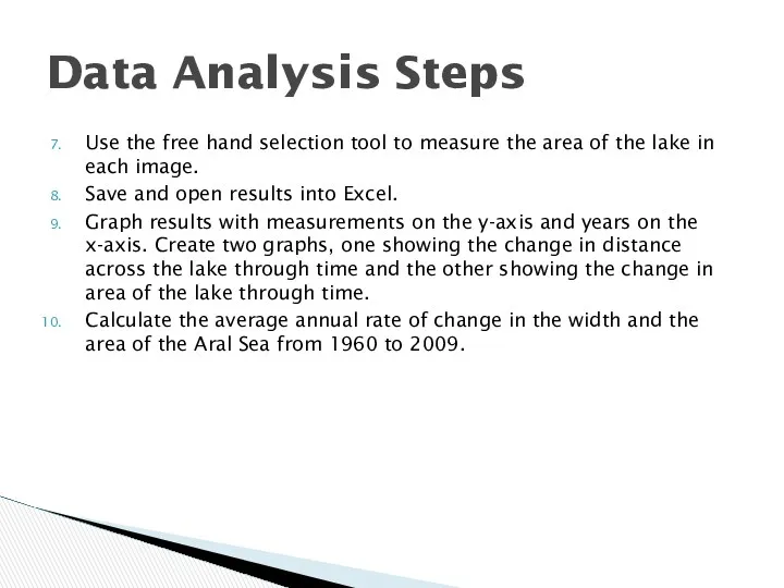 Use the free hand selection tool to measure the area