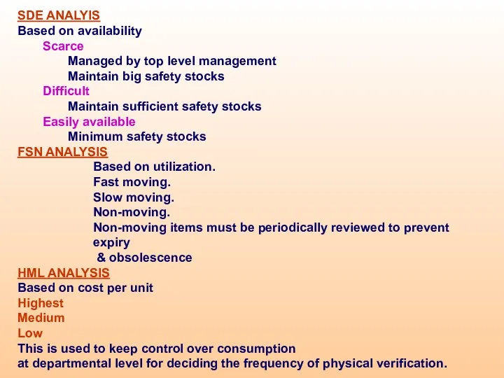 SDE ANALYIS Based on availability Scarce Managed by top level