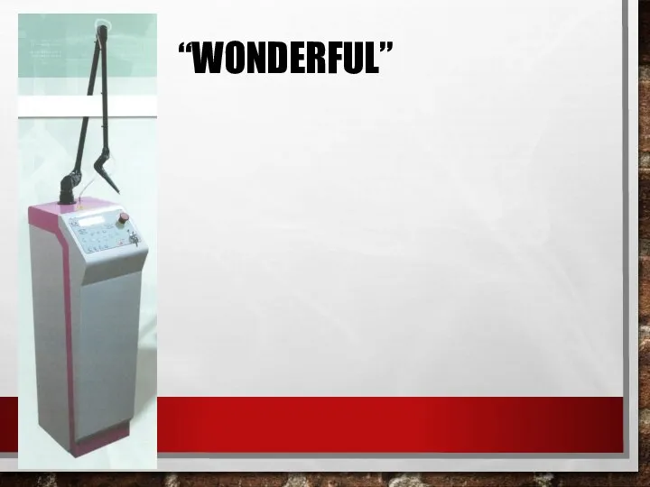 “WONDERFUL”