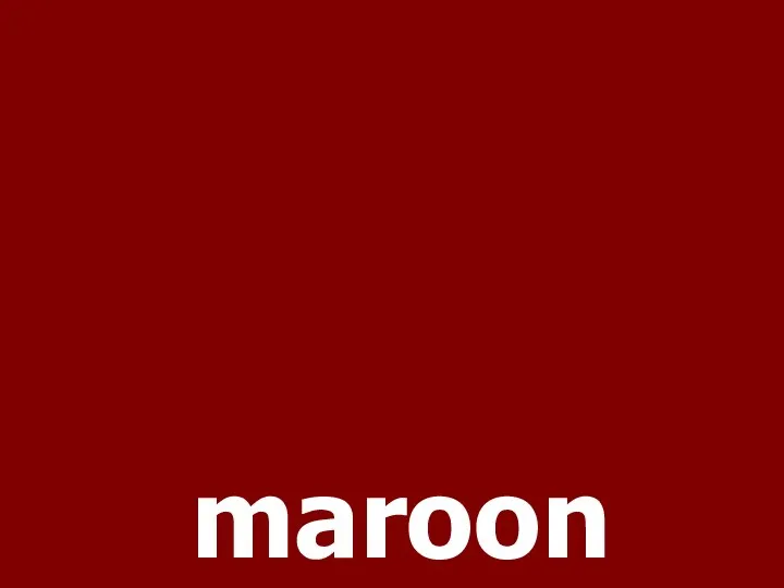 maroon