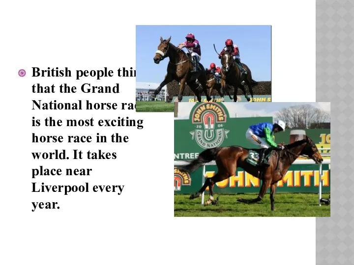 British people think that the Grand National horse race is