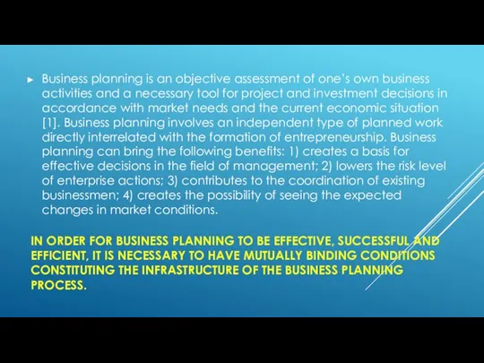 IN ORDER FOR BUSINESS PLANNING TO BE EFFECTIVE, SUCCESSFUL AND