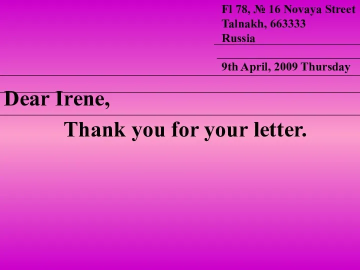 Dear Irene, Thank you for your letter. Fl 78, №