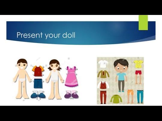 Present your doll