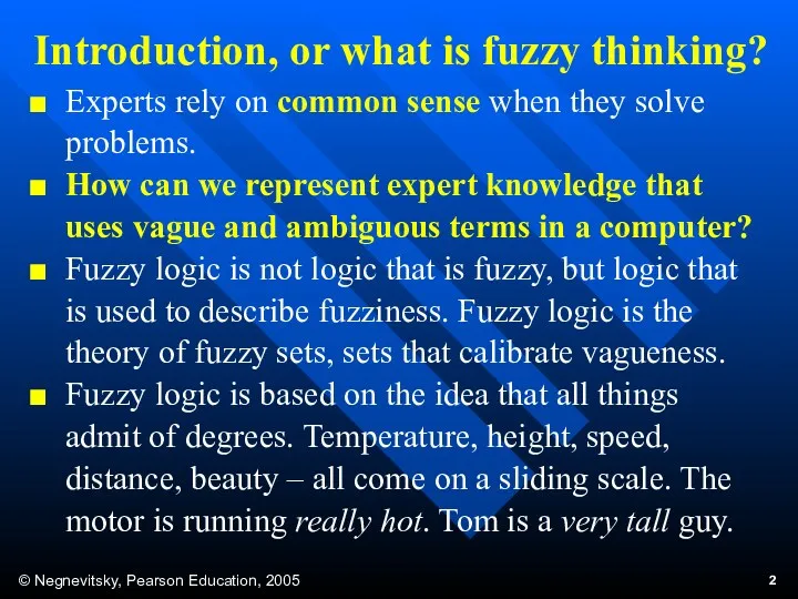 Introduction, or what is fuzzy thinking? Experts rely on common