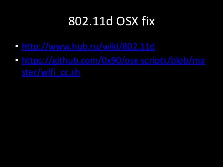 802.11d OSX fix http://www.hub.ru/wiki/802.11d https://github.com/0x90/osx-scripts/blob/master/wifi_cc.sh