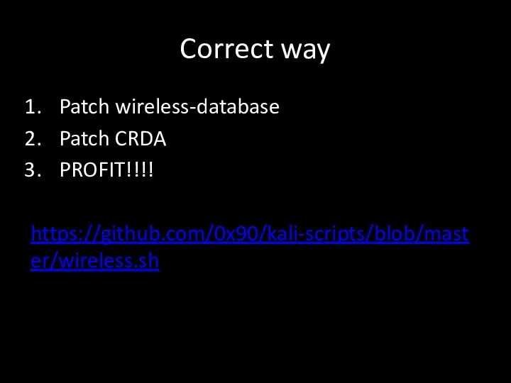 Correct way Patch wireless-database Patch CRDA PROFIT!!!! https://github.com/0x90/kali-scripts/blob/master/wireless.sh