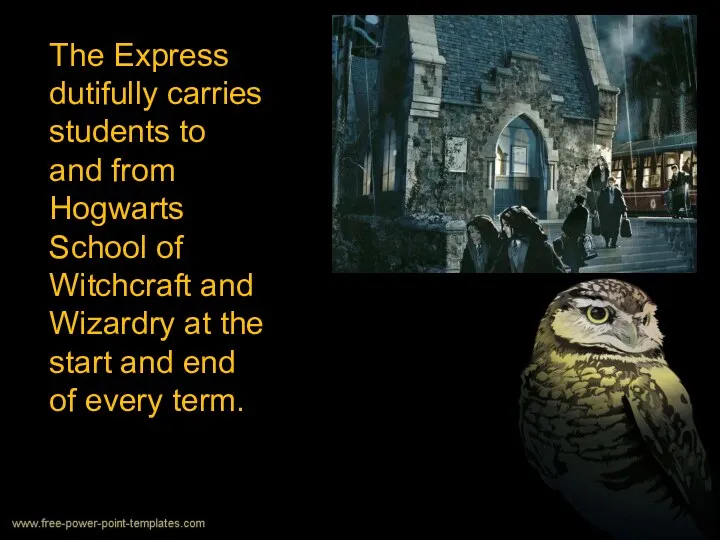 The Express dutifully carries students to and from Hogwarts School