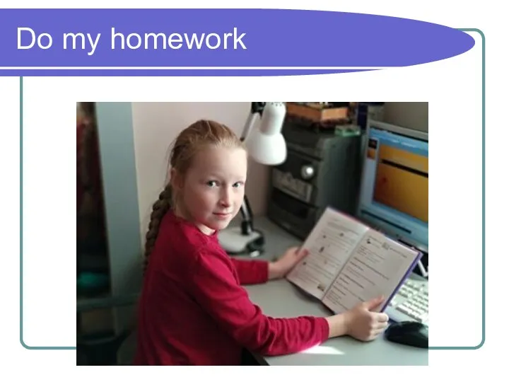 Do my homework