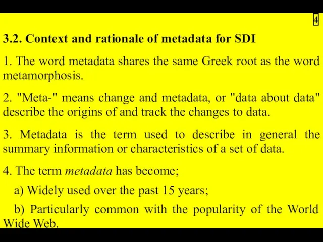 3.2. Context and rationale of metadata for SDI 1. The