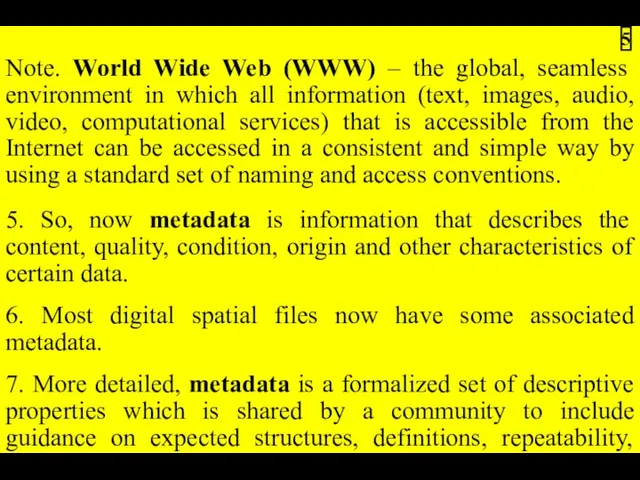 Note. World Wide Web (WWW) – the global, seamless environment