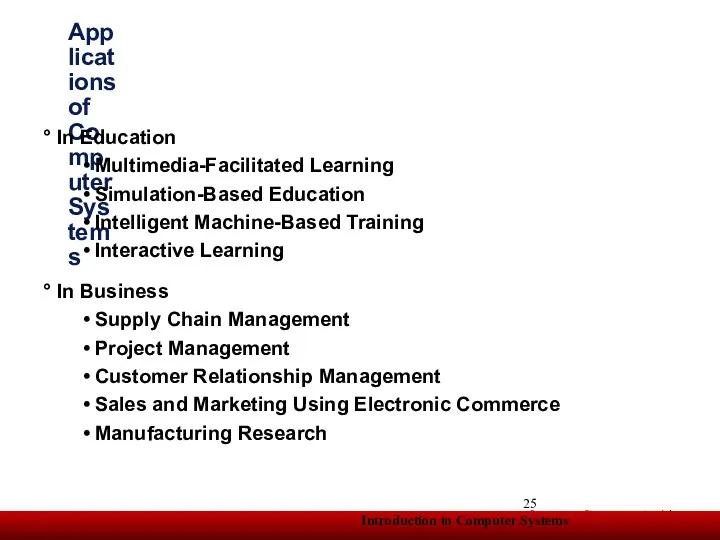 Applications of Computer Systems In Education Multimedia-Facilitated Learning Simulation-Based Education