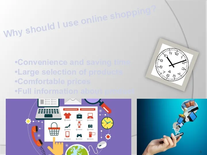 Why should I use online shopping? Convenience and saving time