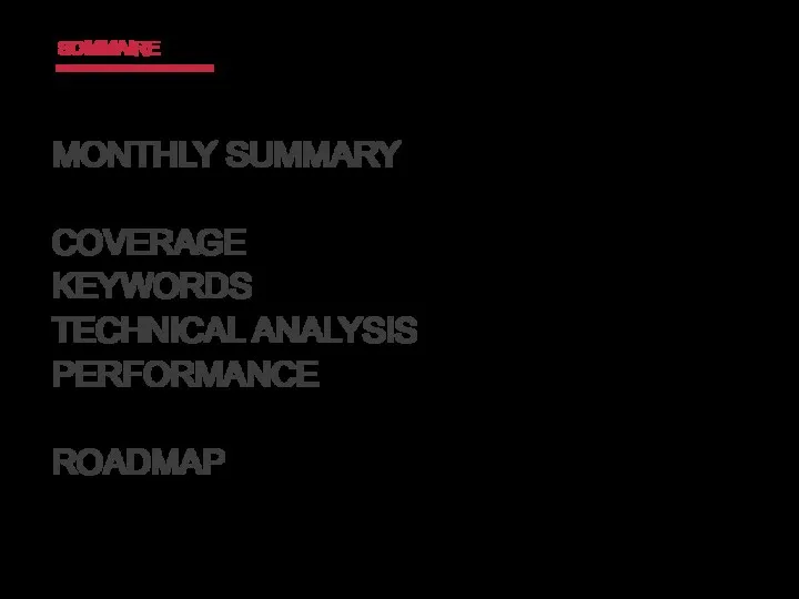 SOMMAIRE MONTHLY SUMMARY COVERAGE KEYWORDS TECHNICAL ANALYSIS PERFORMANCE ROADMAP