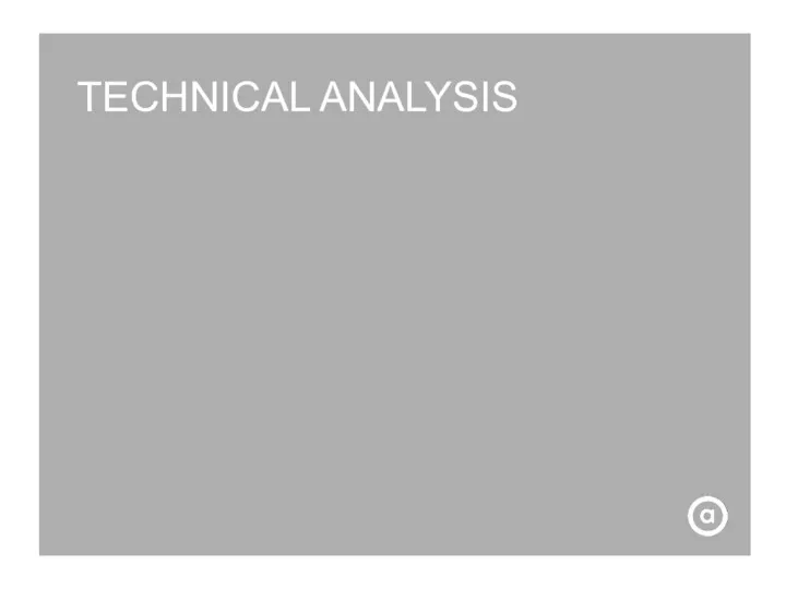 TECHNICAL ANALYSIS