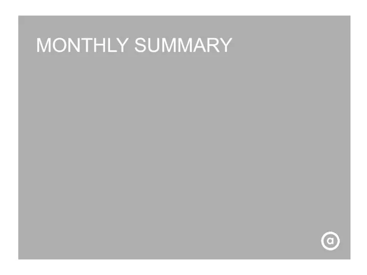 MONTHLY SUMMARY