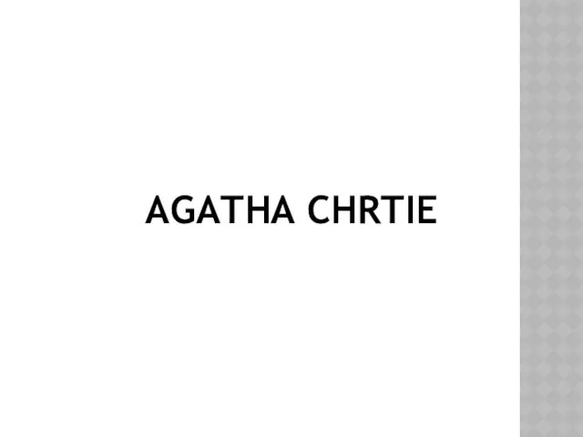 Agatha Chrtie