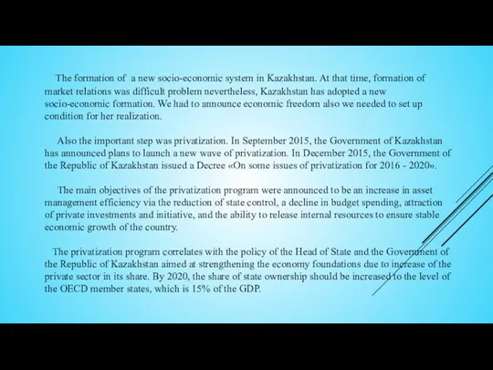 The formation of a new socio-economic system in Kazakhstan. At