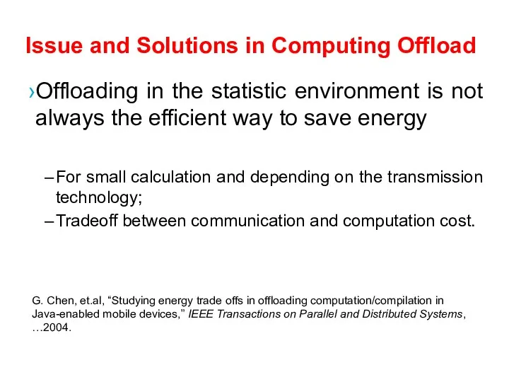 Issue and Solutions in Computing Offload Offloading in the statistic