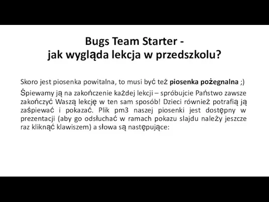 Bugs Team Starter - jak wygląda lekcja w przedszkolu? Skoro