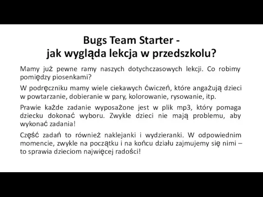 Bugs Team Starter - jak wygląda lekcja w przedszkolu? Mamy