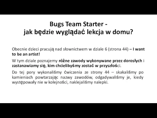 Bugs Team Starter - jak będzie wyglądać lekcja w domu?