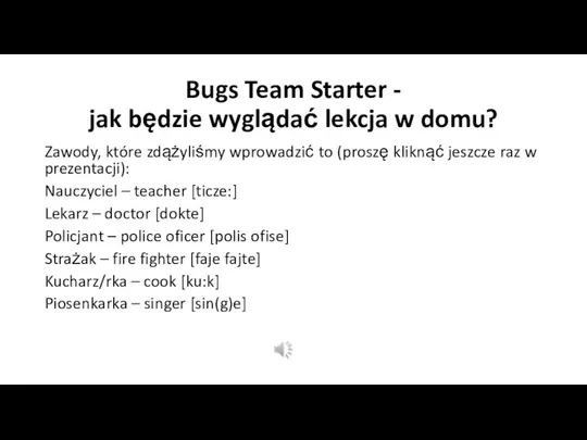 Bugs Team Starter - jak będzie wyglądać lekcja w domu?