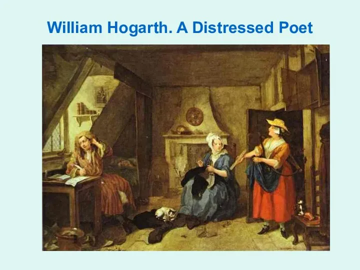 William Hogarth. A Distressed Poet
