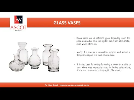 RUBBISH REMOVALS Glass vases are of different types depending upon