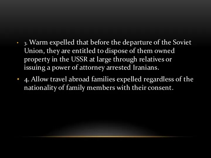 3. Warm expelled that before the departure of the Soviet