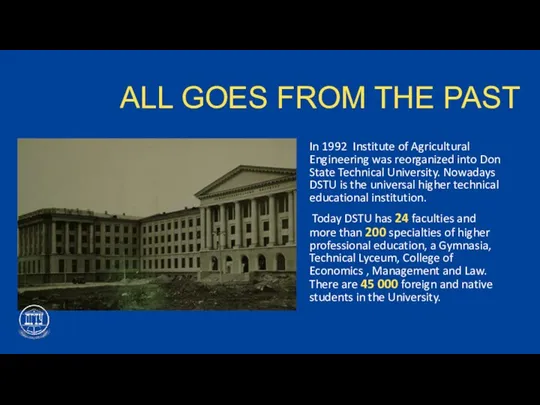 ALL GOES FROM THE PAST In 1992 Institute of Agricultural