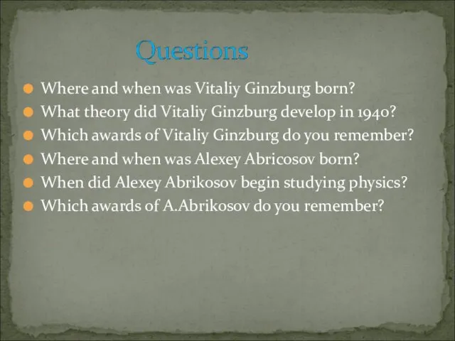 Where and when was Vitaliy Ginzburg born? What theory did