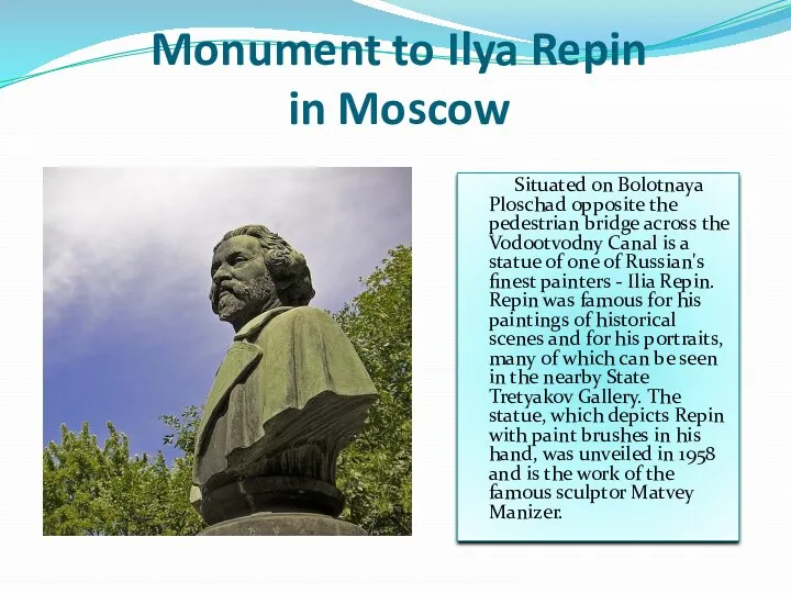 Monument to Ilya Repin in Moscow Situated on Bolotnaya Ploschad